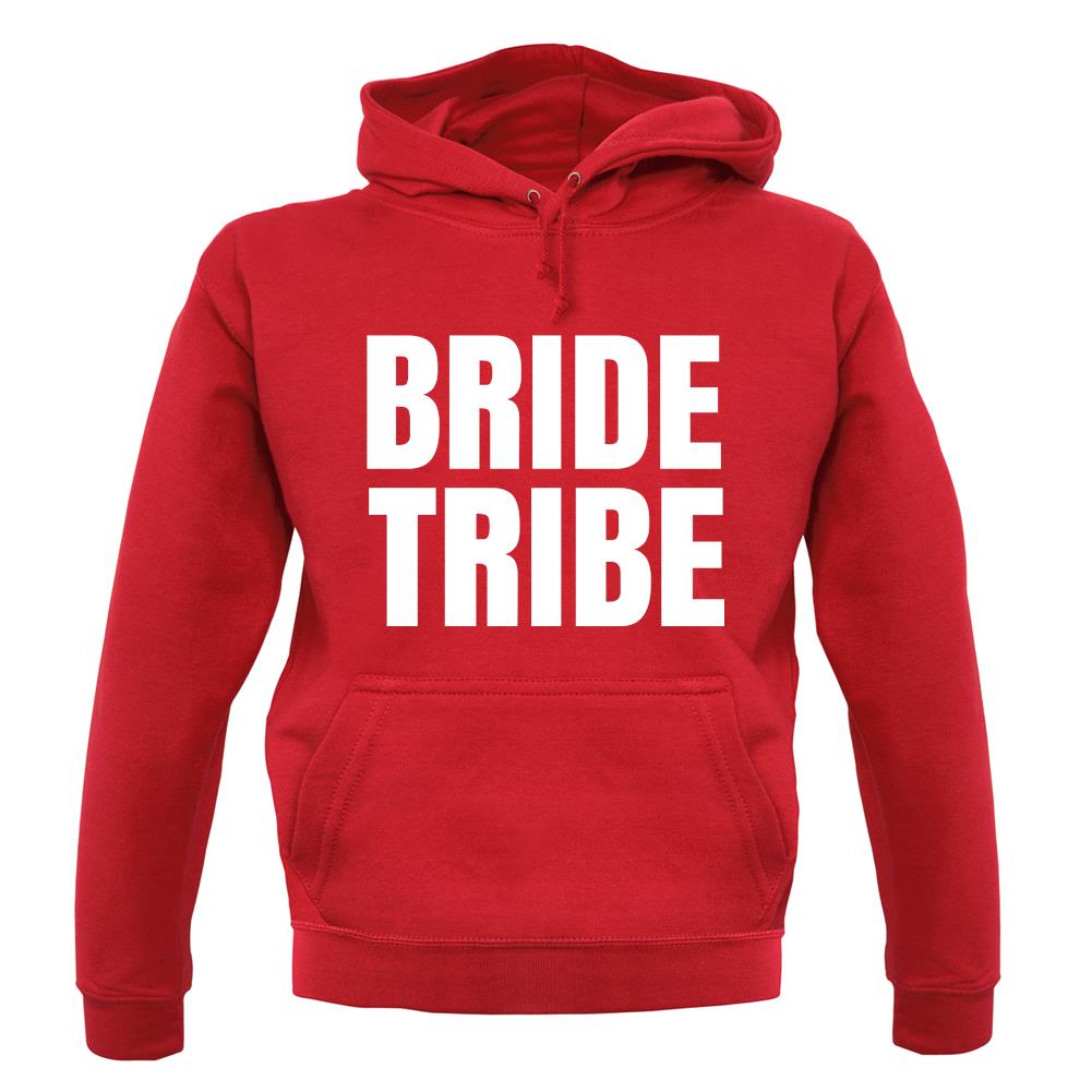 Bride Tribe unisex hoodie Bride Tribe unisex hoodie
