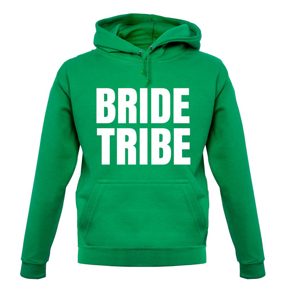 Bride Tribe unisex hoodie Bride Tribe unisex hoodie