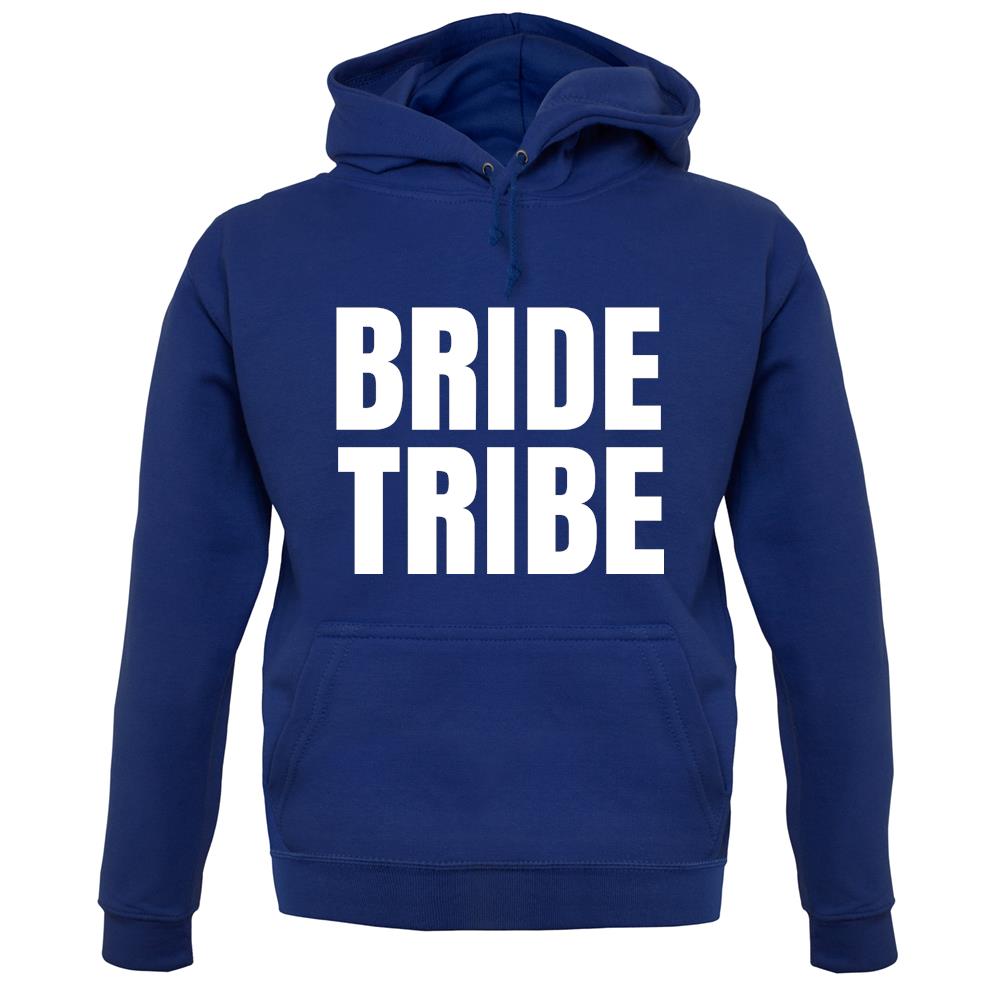 Bride Tribe unisex hoodie Bride Tribe unisex hoodie