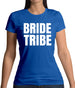 Bride Tribe Womens T-Shirt Bride Tribe Womens T-Shirt