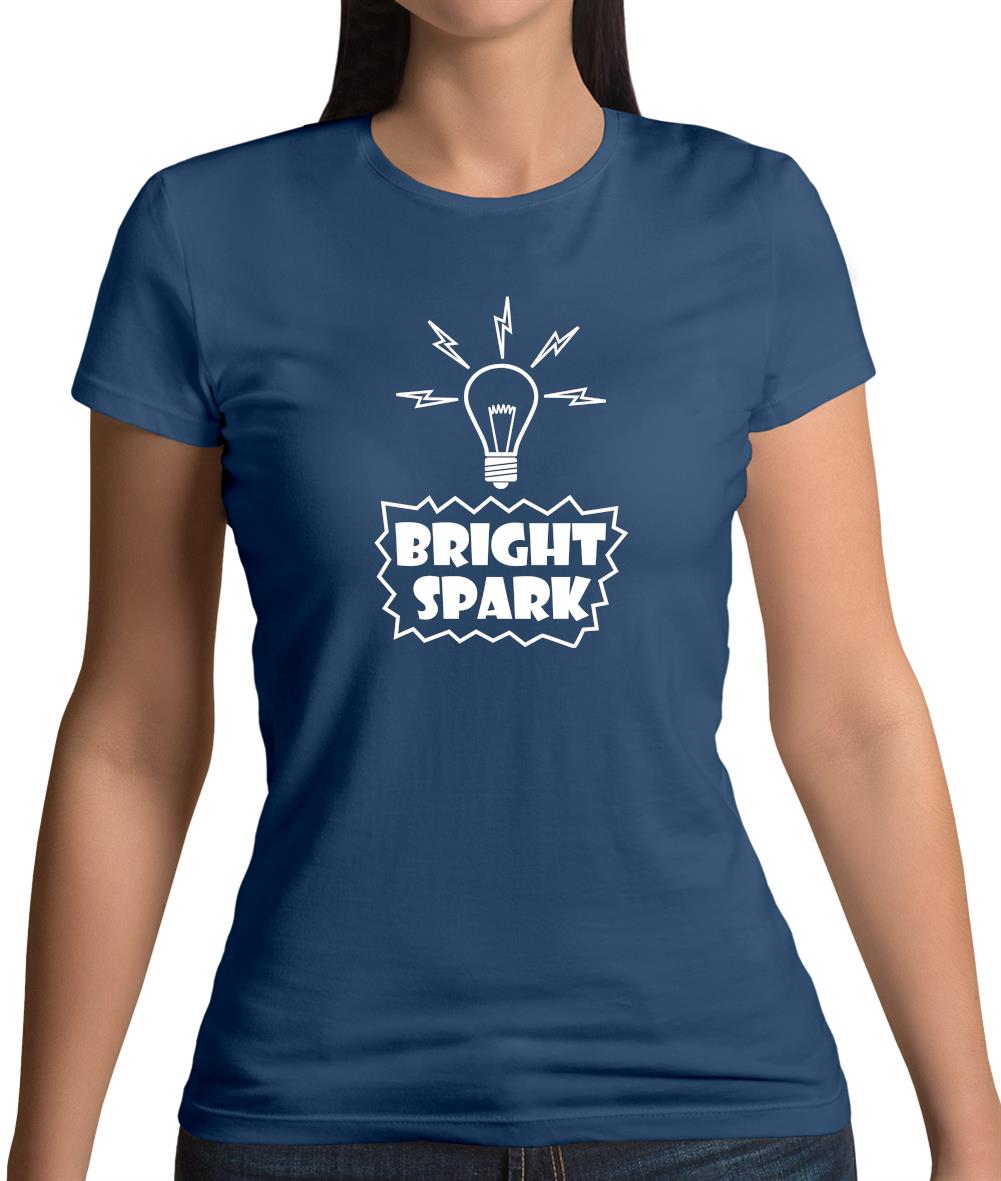 Bright Spark Womens T-Shirt Bright Spark Womens T-Shirt