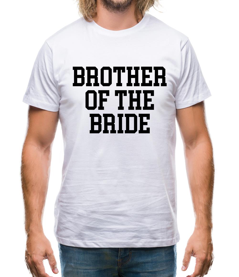 Brother Of The Bride Mens T-Shirt Brother Of The Bride Mens T-Shirt