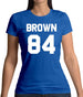 Brown 84 Womens T-Shirt Brown 84 Womens T-Shirt