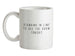 By The Way, Standing In Line Ceramic Mug By The Way, Standing In Line Ceramic Mug
