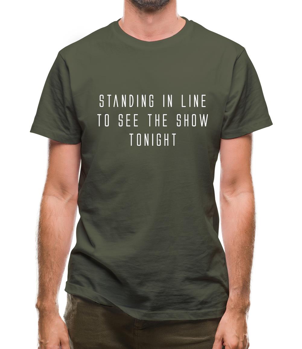 By The Way, Standing In Line Mens T-Shirt By The Way, Standing In Line Mens T-Shirt