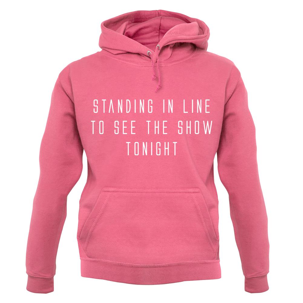 By The Way, Standing In Line unisex hoodie By The Way, Standing In Line unisex hoodie