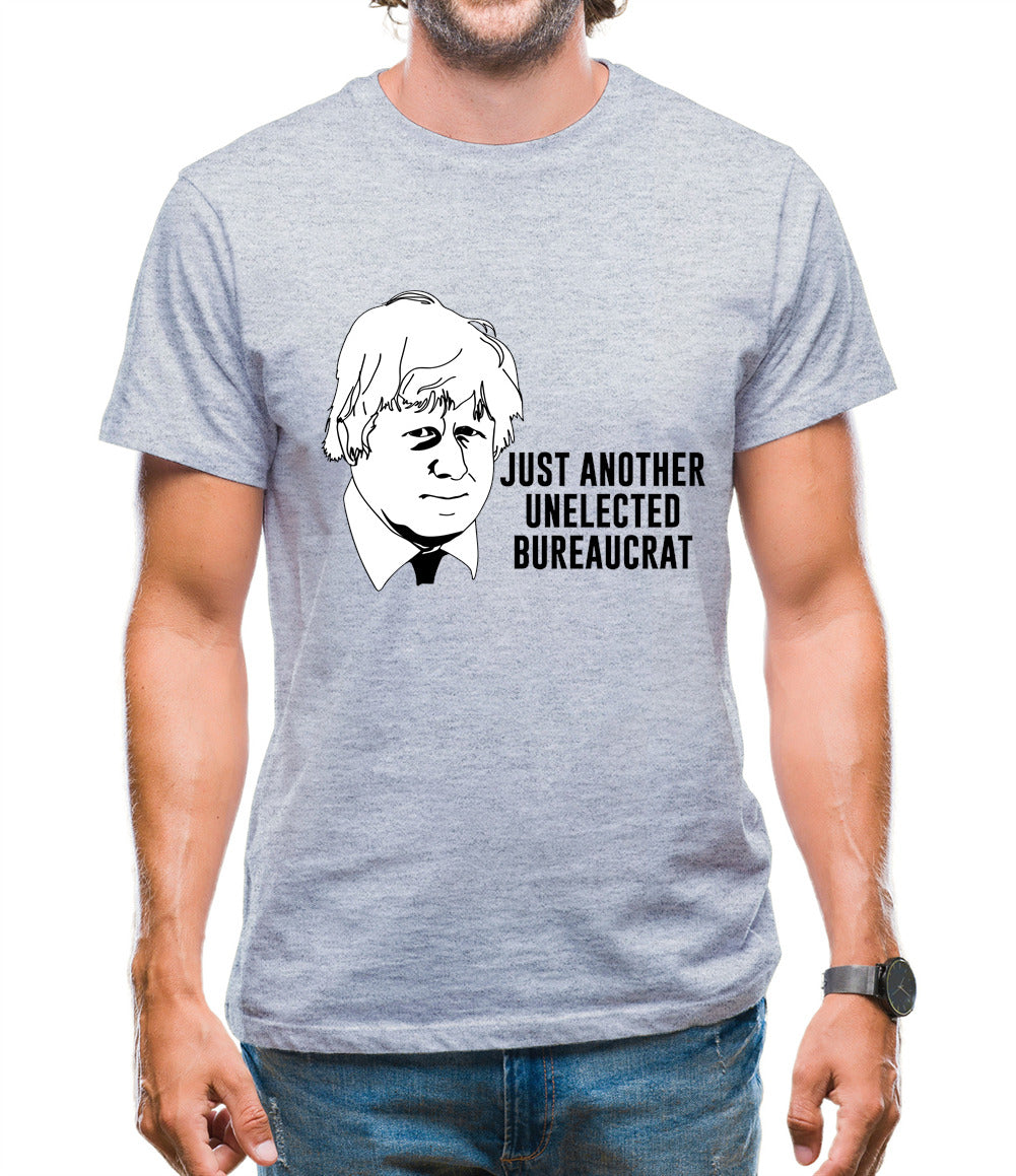 Just Another Unelected Bureaucrat Mens T-Shirt Just Another Unelected Bureaucrat Mens T-Shirt
