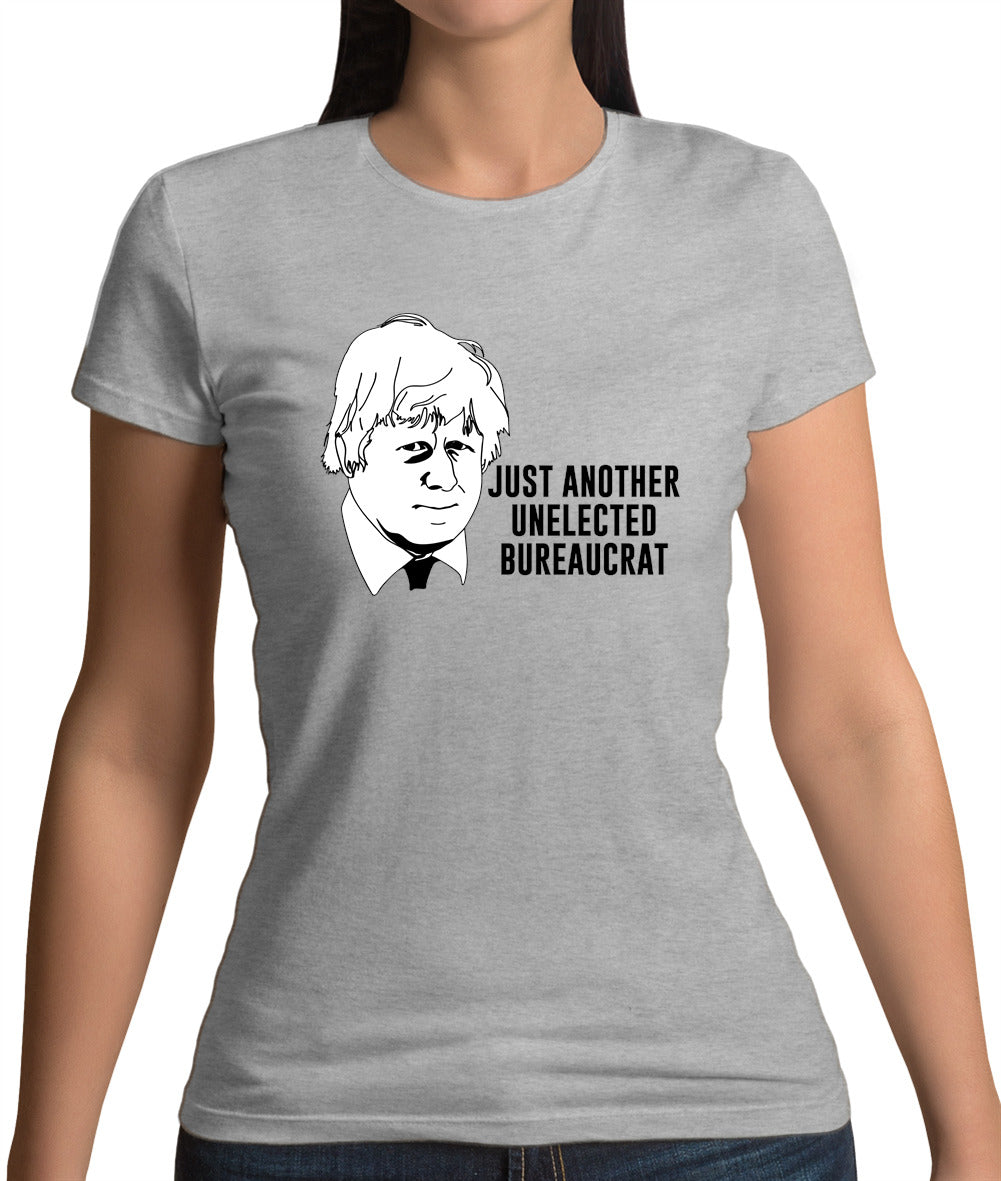 Just Another Unelected Bureaucrat Womens T-Shirt Just Another Unelected Bureaucrat Womens T-Shirt