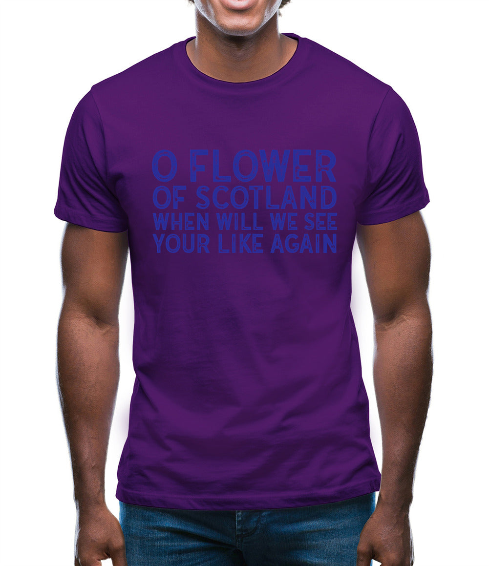 O Flower Of Scotland Mens T-Shirt O Flower Of Scotland Mens T-Shirt