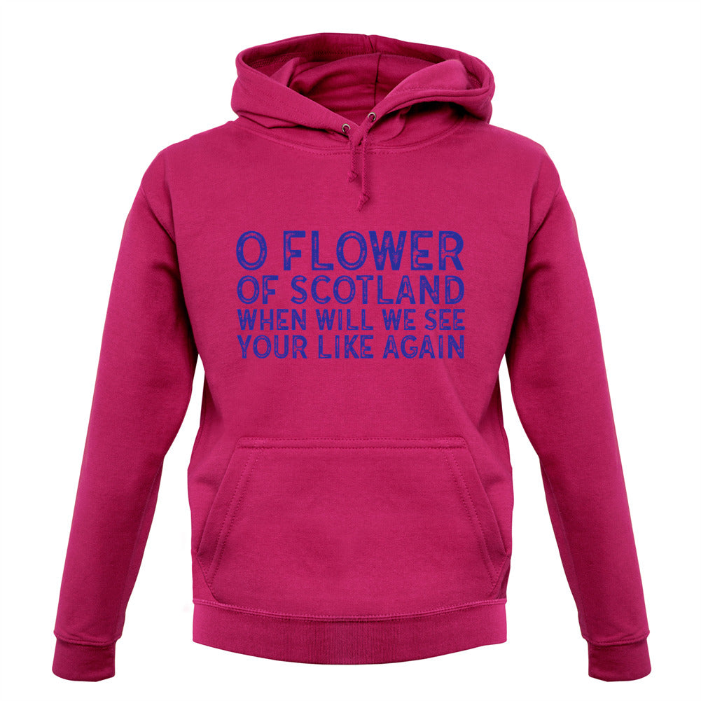 O Flower Of Scotland Unisex Hoodie O Flower Of Scotland Unisex Hoodie