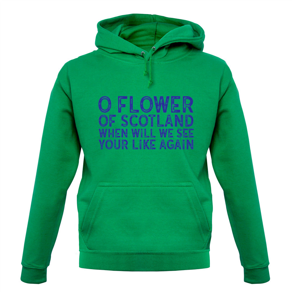O Flower Of Scotland Unisex Hoodie O Flower Of Scotland Unisex Hoodie