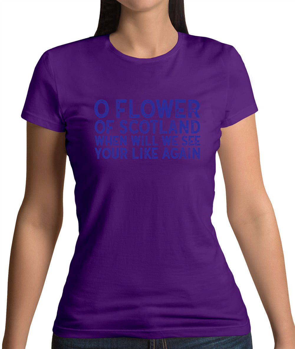 O Flower Of Scotland Womens T-Shirt O Flower Of Scotland Womens T-Shirt