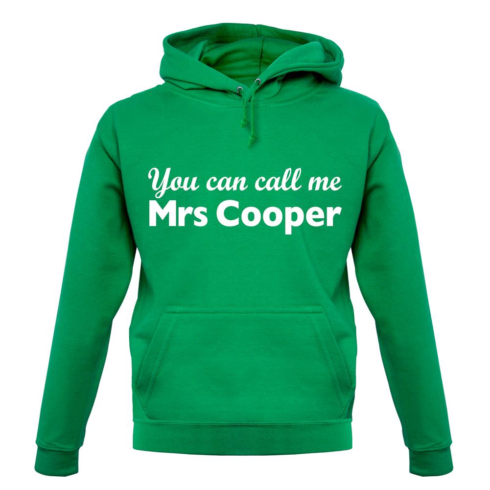 You Can Call Me Mrs Cooper unisex hoodie You Can Call Me Mrs Cooper unisex hoodie