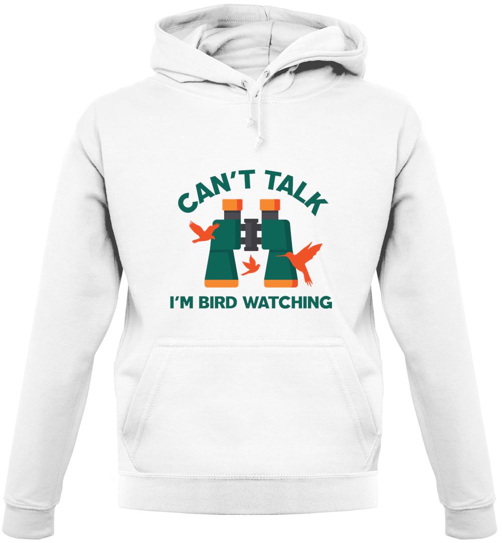 Can't Talk I'm Bird Watching Unisex Hoodie Can't Talk I'm Bird Watching Unisex Hoodie