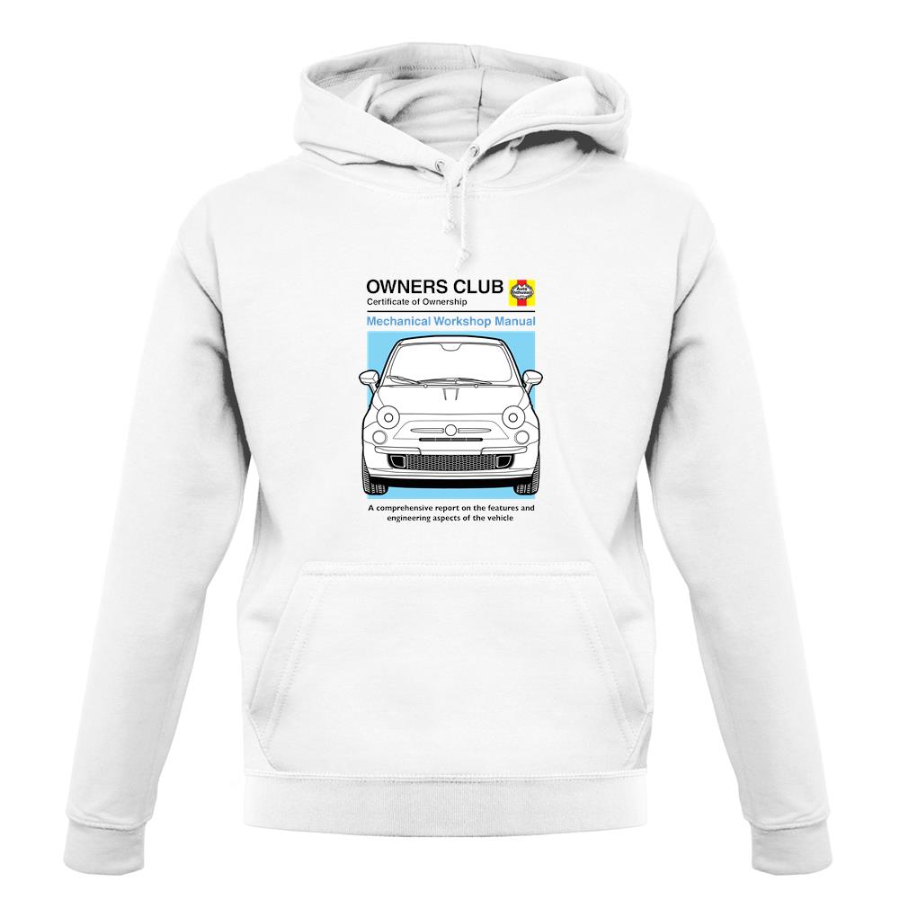 Car Owners Manual Fiat 500 unisex hoodie Car Owners Manual Fiat 500 unisex hoodie