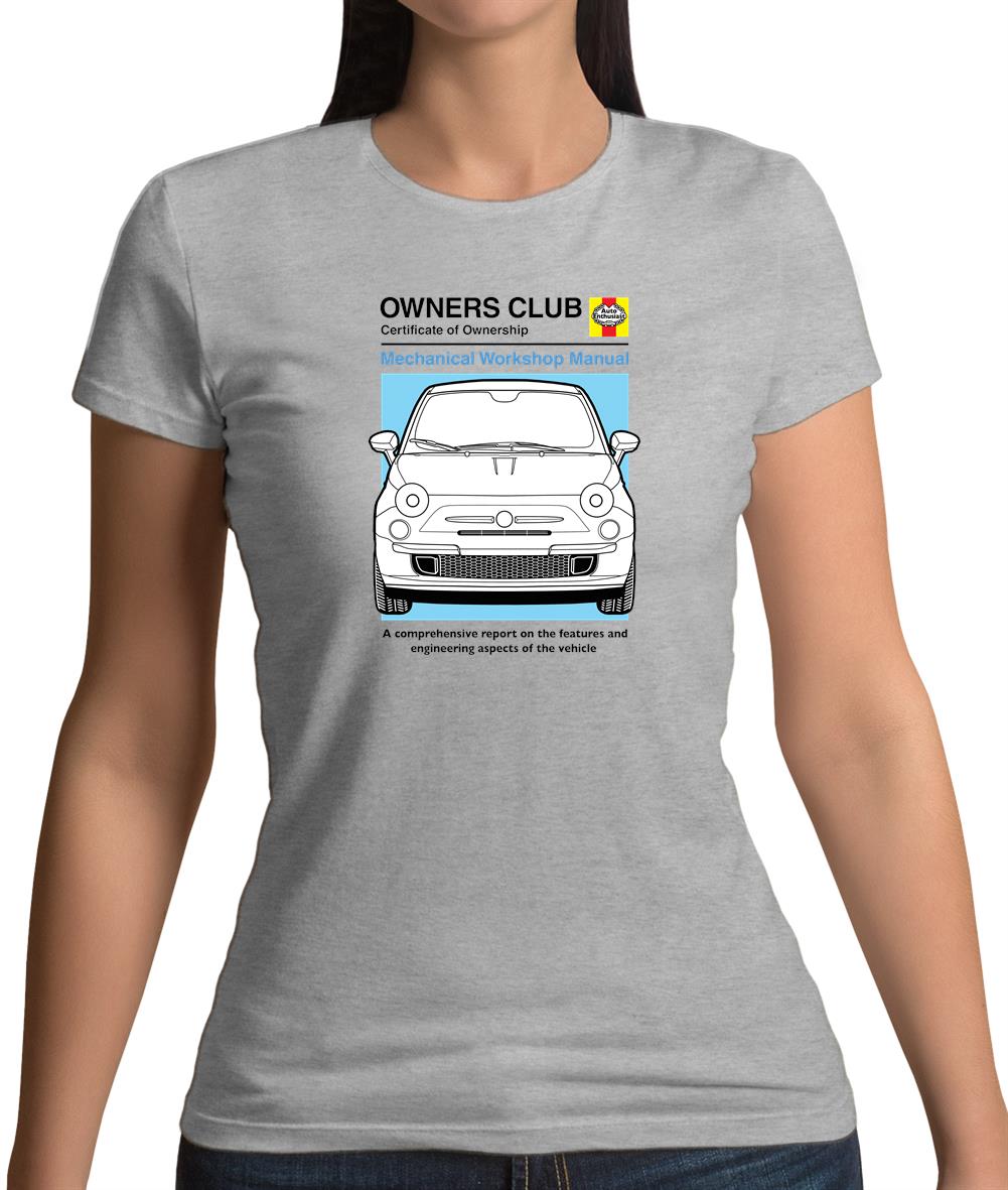 Car Owners Manual Fiat 500 Womens T-Shirt Car Owners Manual Fiat 500 Womens T-Shirt