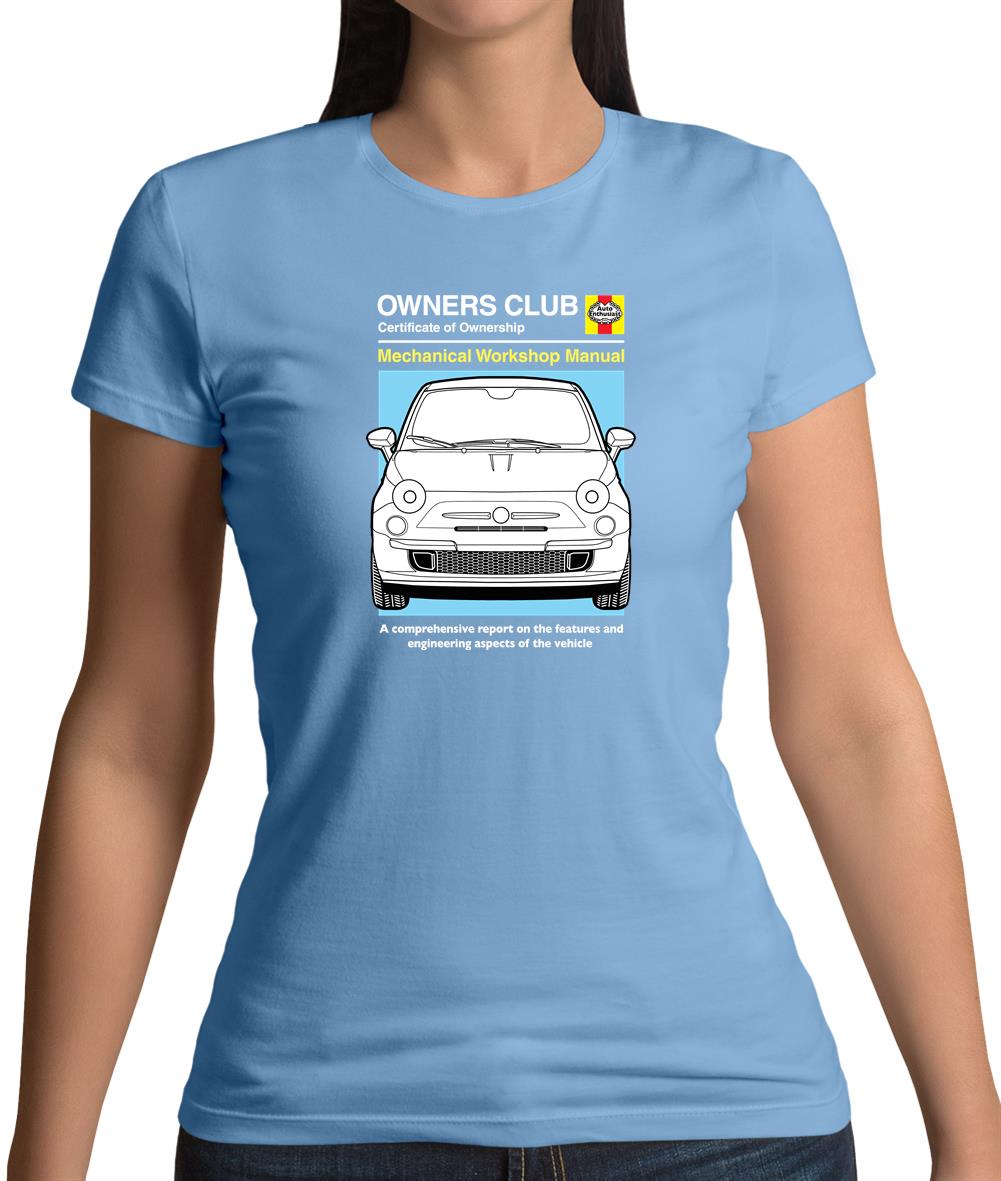 Car Owners Manual Fiat 500 Womens T-Shirt Car Owners Manual Fiat 500 Womens T-Shirt
