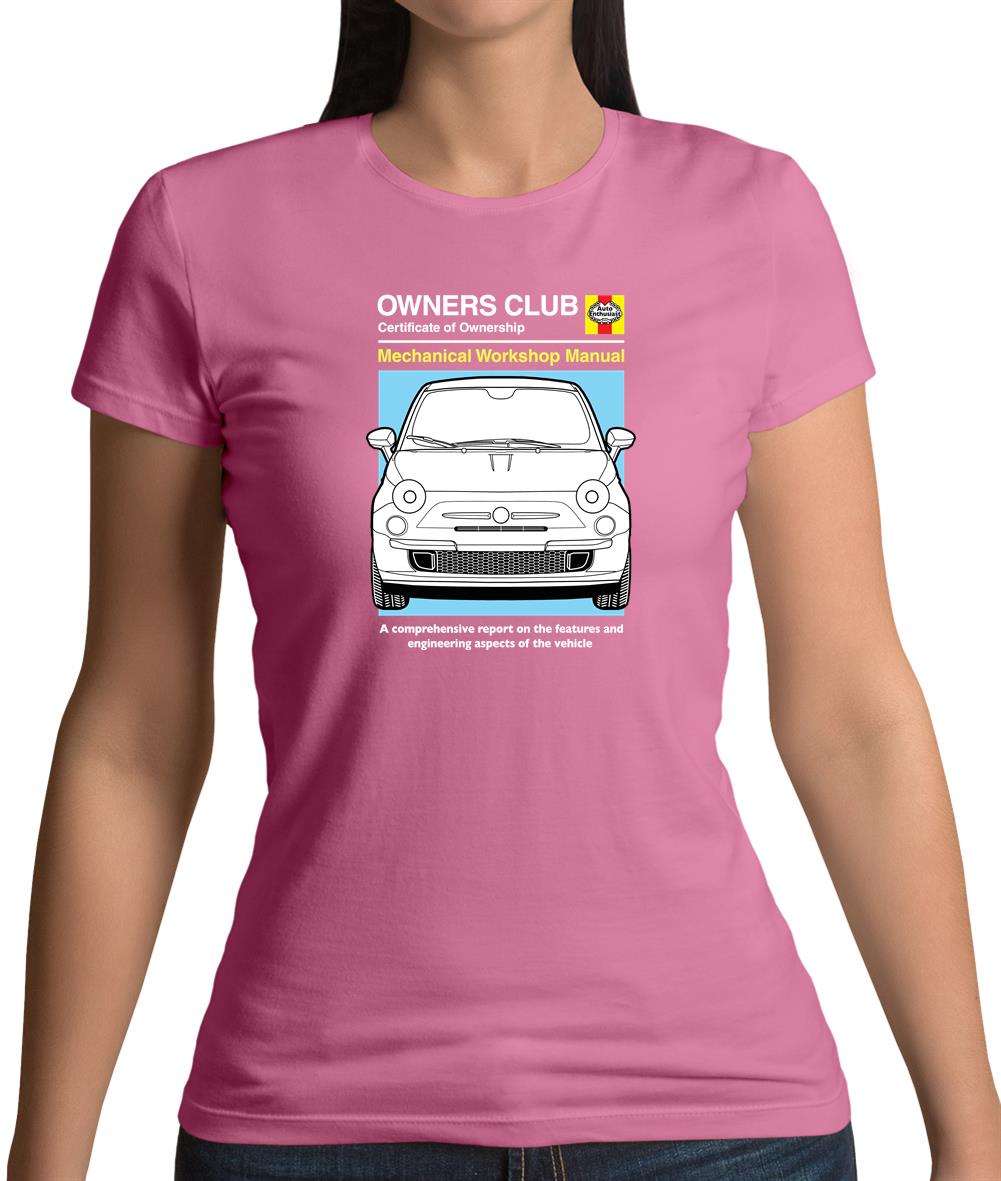 Car Owners Manual Fiat 500 Womens T-Shirt Car Owners Manual Fiat 500 Womens T-Shirt