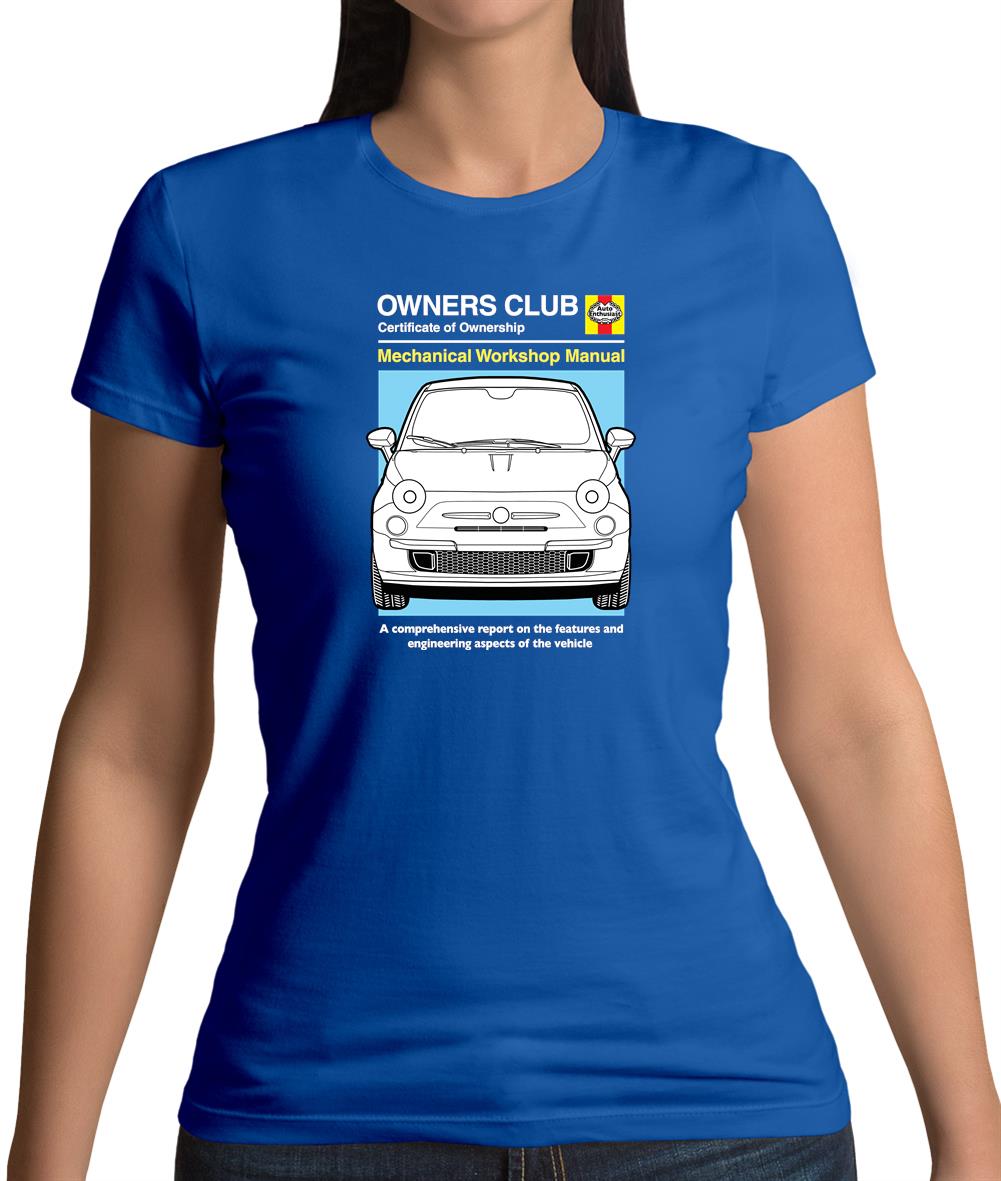 Car Owners Manual Fiat 500 Womens T-Shirt Car Owners Manual Fiat 500 Womens T-Shirt