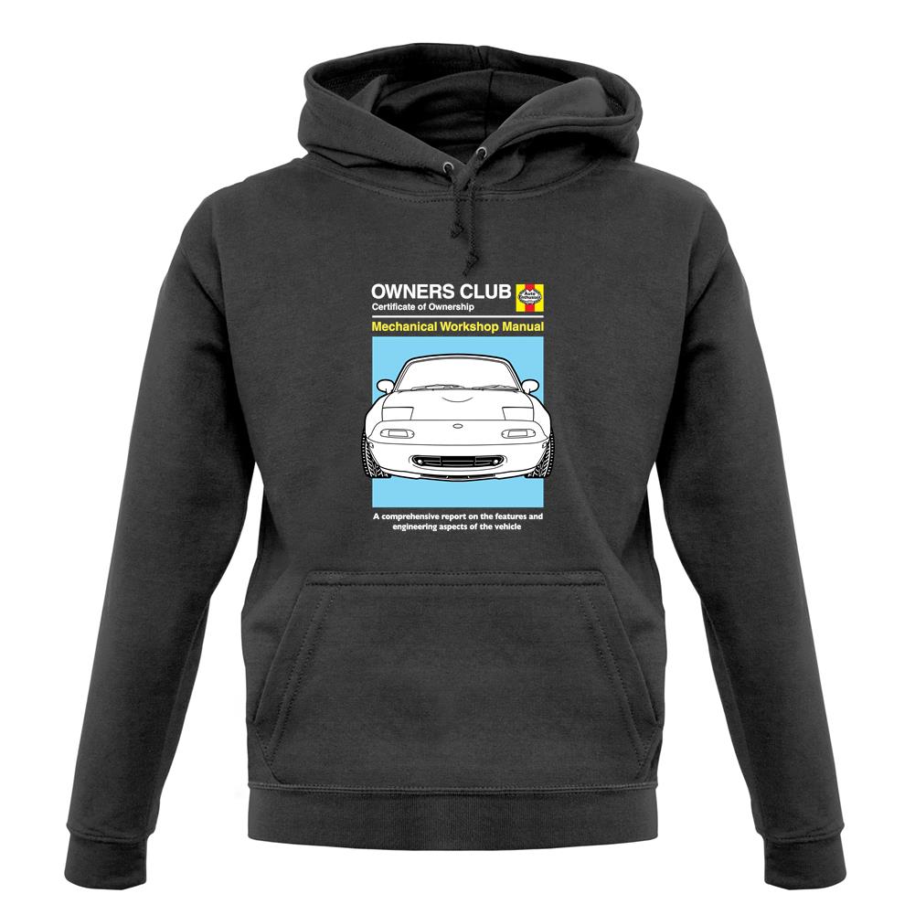 Car Owners Manual Mx-5 unisex hoodie Car Owners Manual Mx-5 unisex hoodie