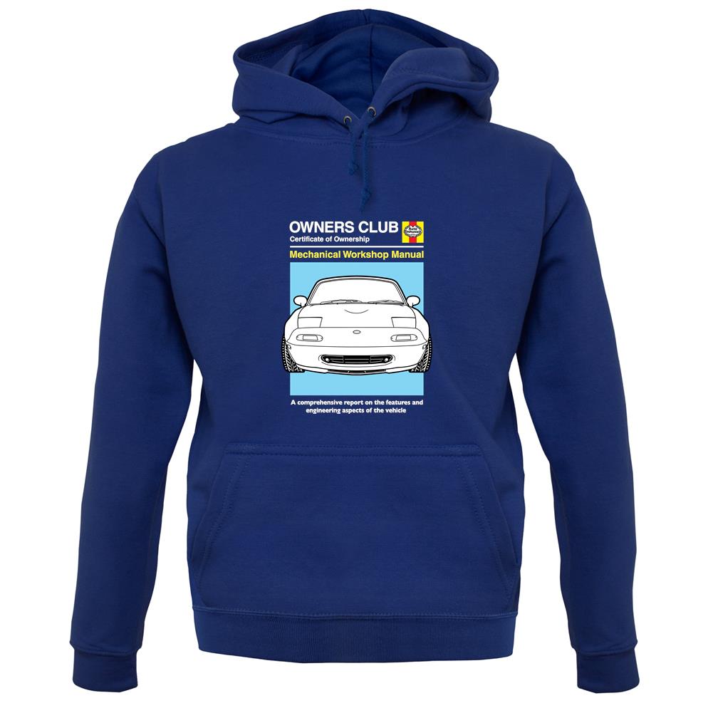 Car Owners Manual Mx-5 unisex hoodie Car Owners Manual Mx-5 unisex hoodie