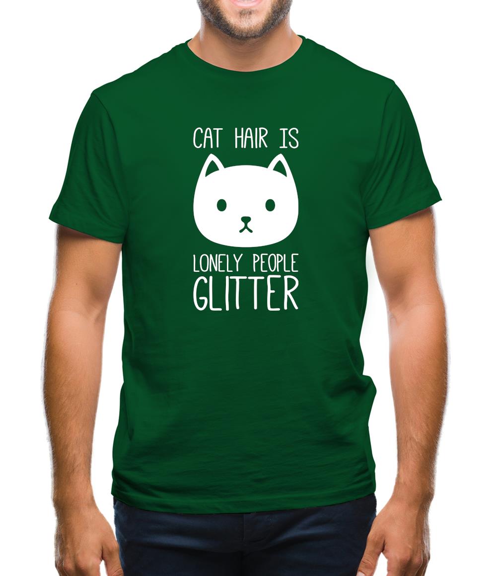 Cat Hair Is Lonely People Glitter Mens T-Shirt Cat Hair Is Lonely People Glitter Mens T-Shirt