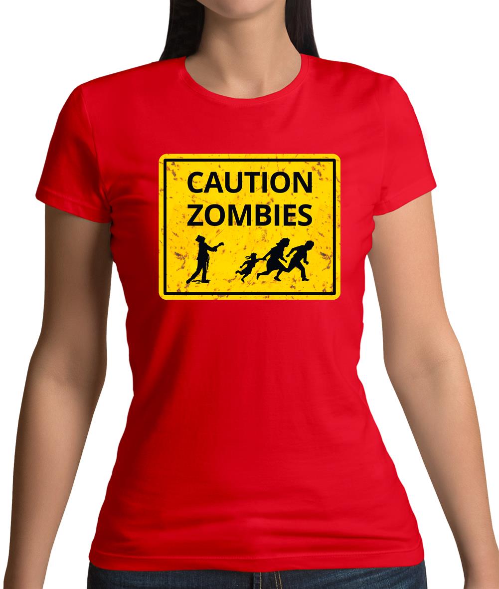 Caution Zombies Road Sign Womens T-Shirt Caution Zombies Road Sign Womens T-Shirt