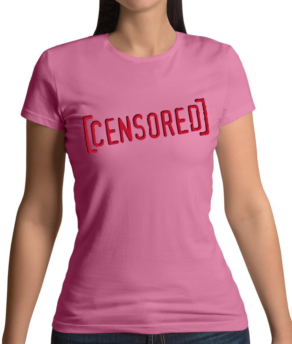 Censored Womens T-Shirt Censored Womens T-Shirt