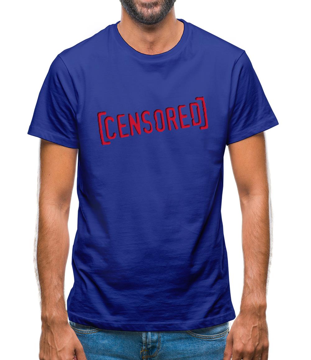 Censored Mens T-Shirt Censored Mens T-Shirt