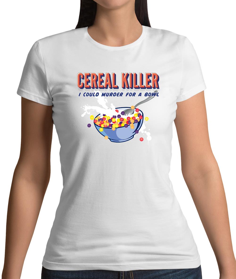 Cereal Killer Womens T-Shirt Cereal Killer Womens T-Shirt