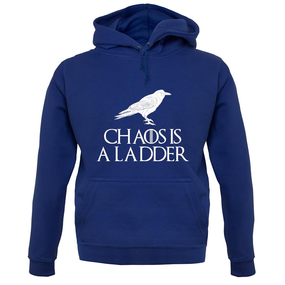 Chaos Is A Ladder unisex hoodie Chaos Is A Ladder unisex hoodie