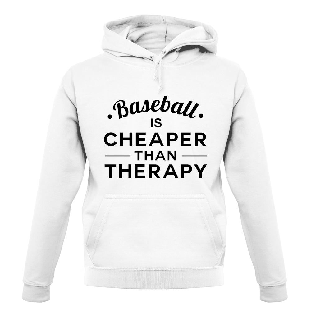 Baseball Is Cheaper Than Therapy unisex hoodie Baseball Is Cheaper Than Therapy unisex hoodie