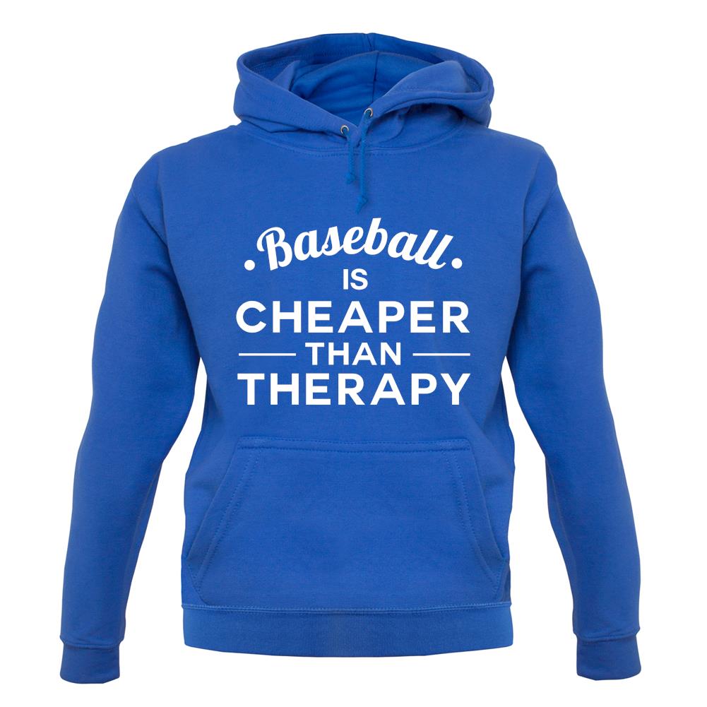 Baseball Is Cheaper Than Therapy unisex hoodie Baseball Is Cheaper Than Therapy unisex hoodie