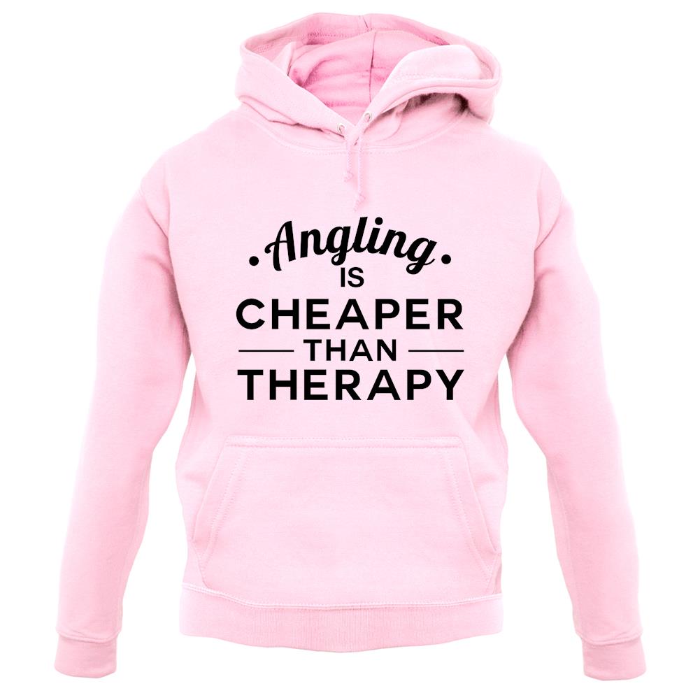 Angling Is Cheaper Than Therapy Unisex Hoodie Angling Is Cheaper Than Therapy Unisex Hoodie