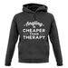 Angling Is Cheaper Than Therapy Unisex Hoodie Angling Is Cheaper Than Therapy Unisex Hoodie