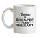 BMX Is Cheaper Than Therapy Ceramic Mug BMX Is Cheaper Than Therapy Ceramic Mug
