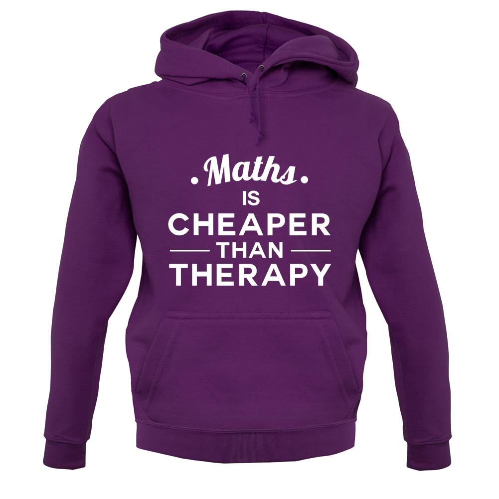 Maths Is Cheaper Than Therapy Unisex Hoodie Maths Is Cheaper Than Therapy Unisex Hoodie