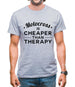 Motocross Is Cheaper Than Therapy Mens T-Shirt Motocross Is Cheaper Than Therapy Mens T-Shirt