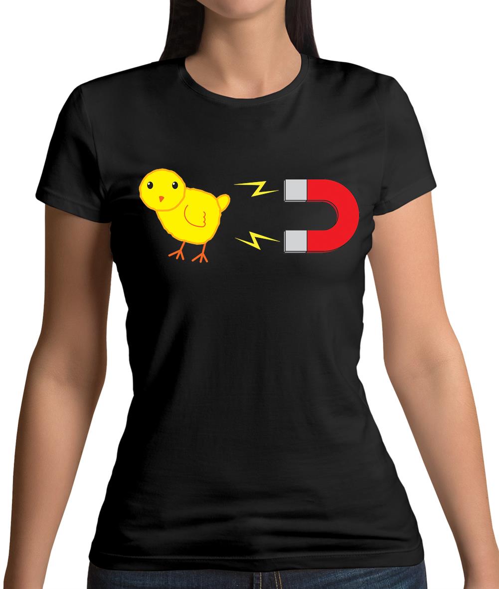 Chick Magnet Womens T-Shirt Chick Magnet Womens T-Shirt