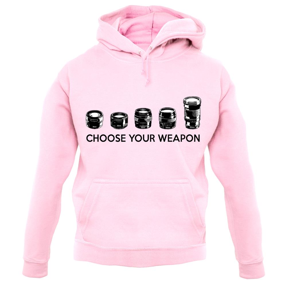 Choose Your Weapon (Camera Lenses) unisex hoodie Choose Your Weapon (Camera Lenses) unisex hoodie