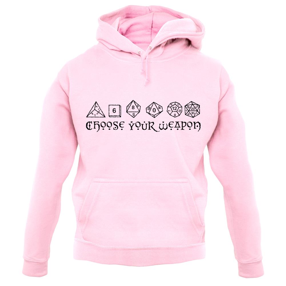 Choose Your Weapon (D&D Dice) unisex hoodie Choose Your Weapon (D&D Dice) unisex hoodie