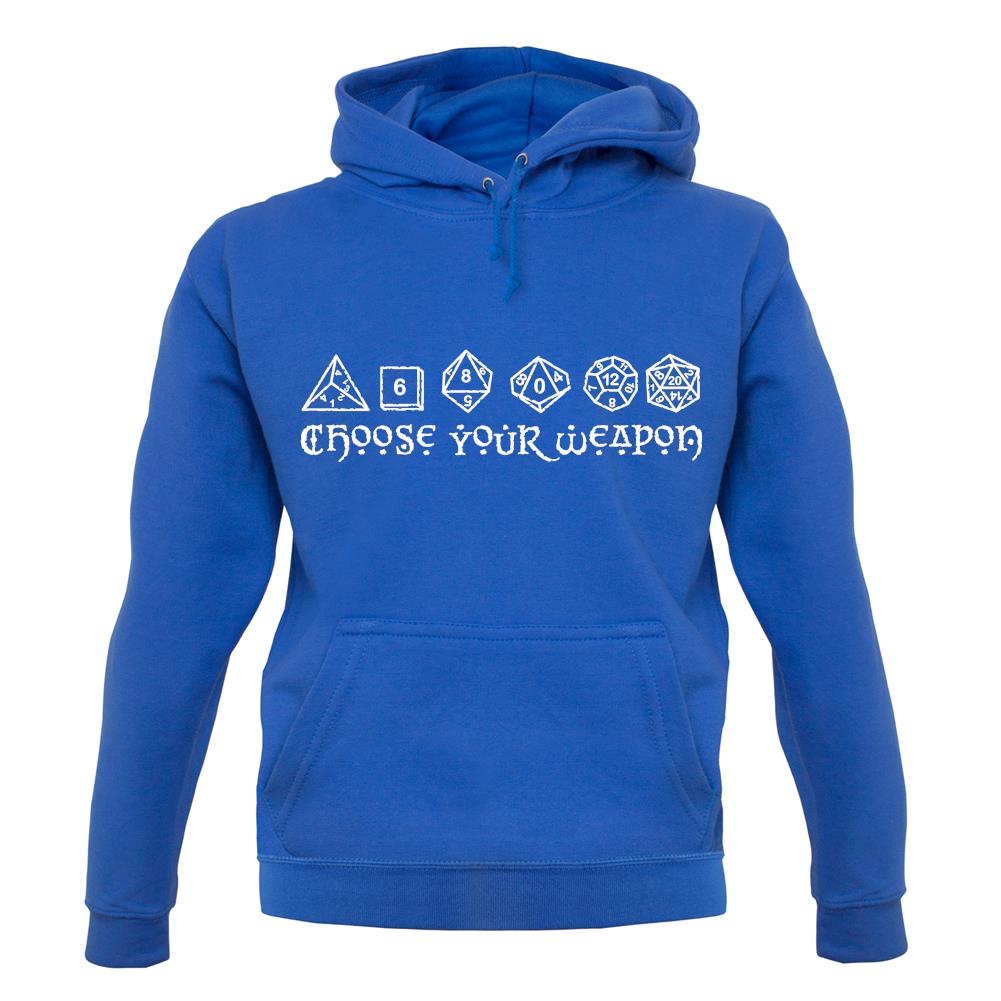 Choose Your Weapon (D&D Dice) unisex hoodie Choose Your Weapon (D&D Dice) unisex hoodie
