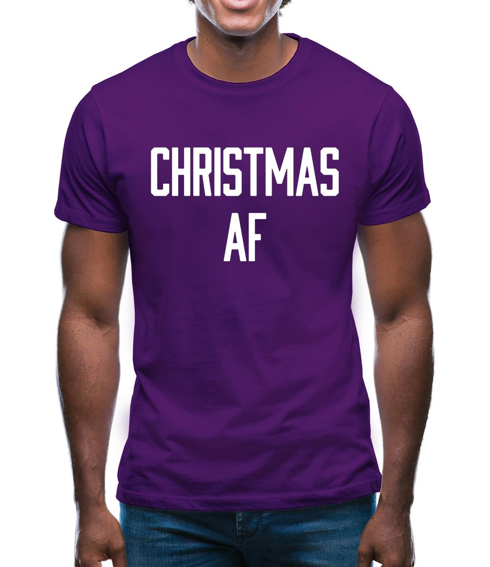 Christmas Af Mens T-Shirt Christmas Af Mens T-Shirt