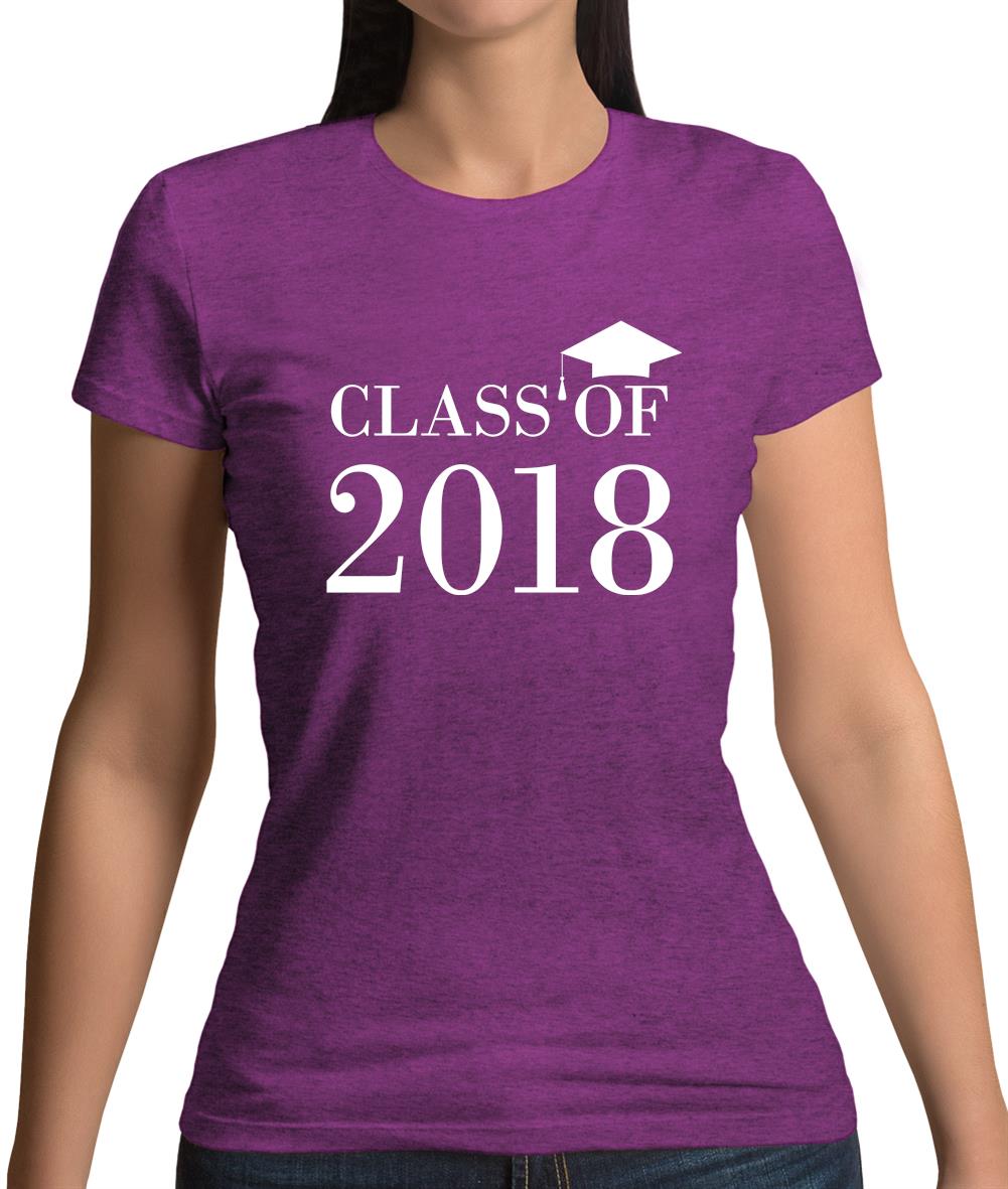 Class of 2018 Womens T-Shirt Class of 2018 Womens T-Shirt