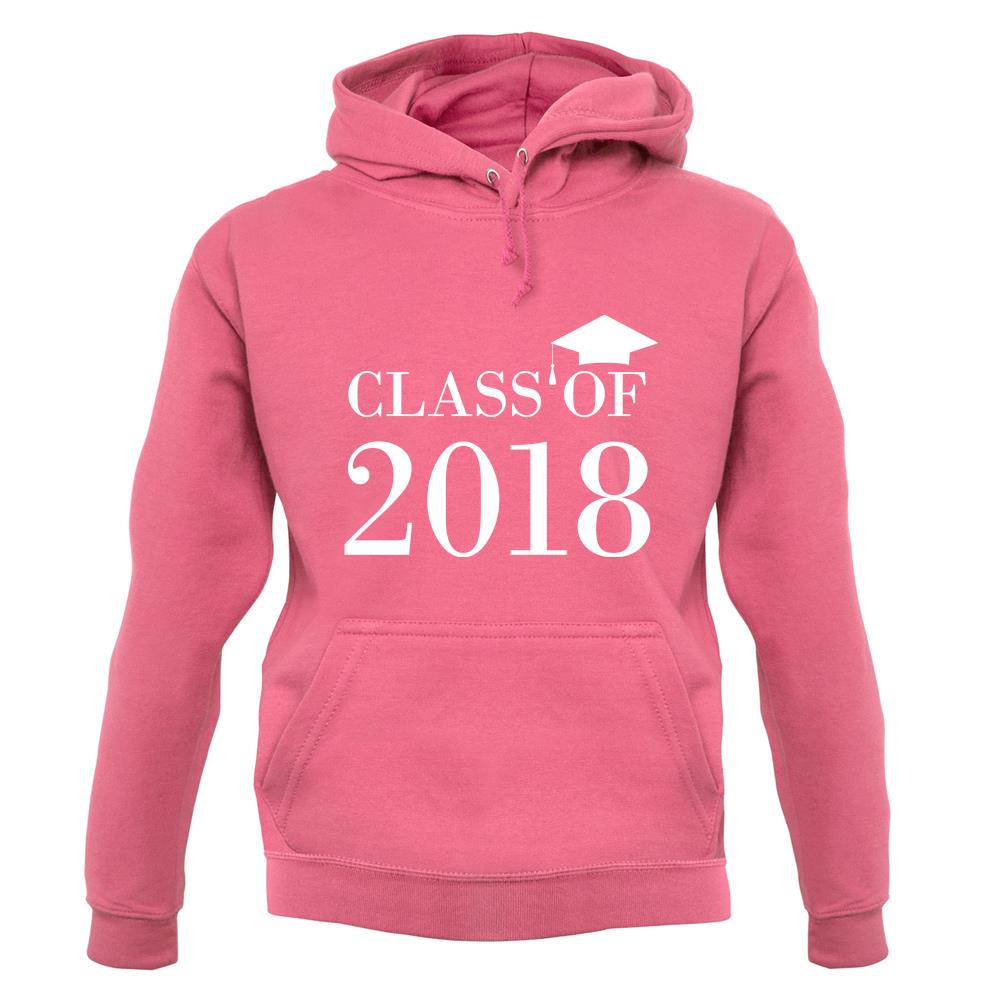 Class of 2018 unisex hoodie Class of 2018 unisex hoodie