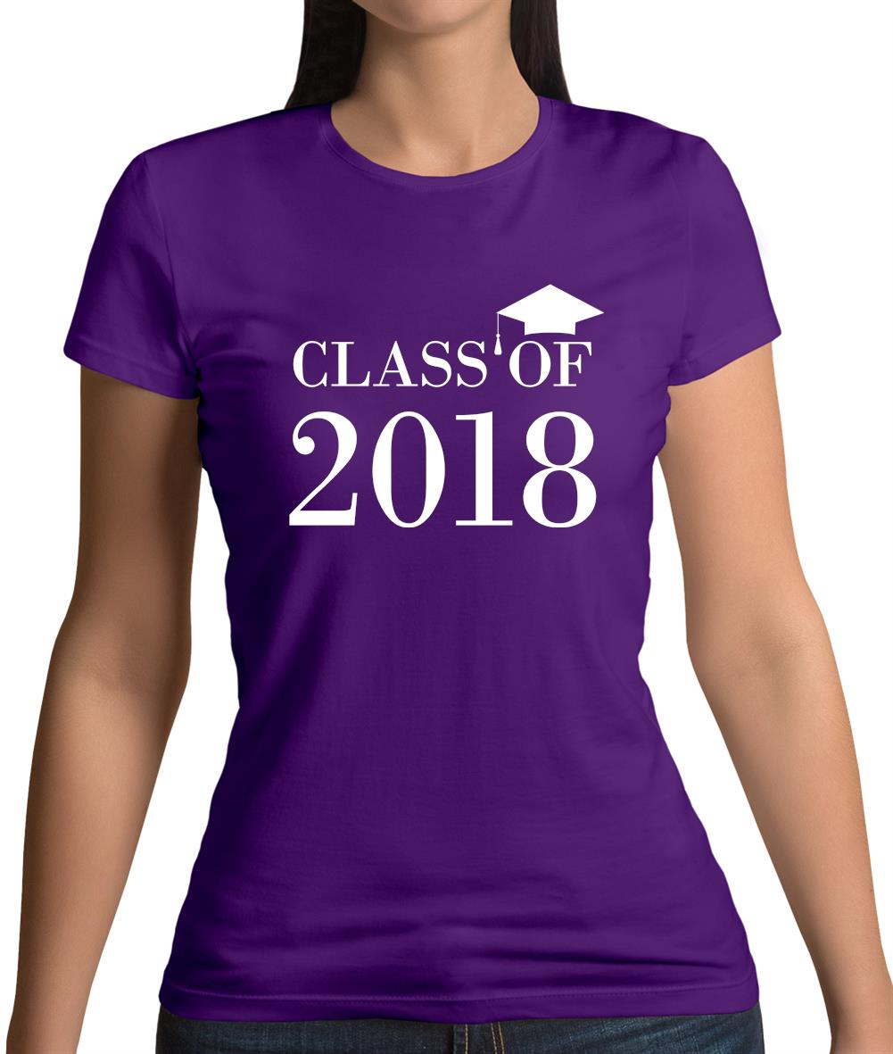 Class of 2018 Womens T-Shirt Class of 2018 Womens T-Shirt