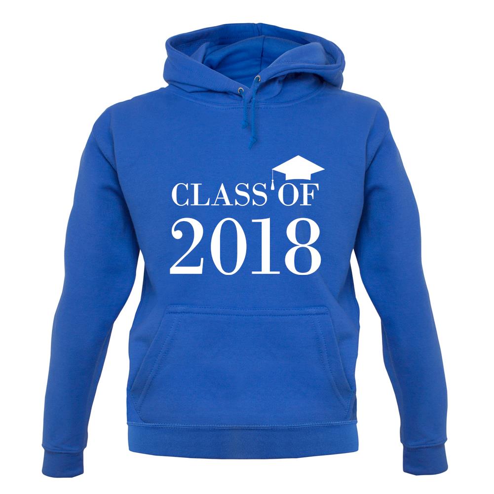 Class of 2018 unisex hoodie Class of 2018 unisex hoodie