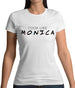Cook Like Monica Womens T-Shirt Cook Like Monica Womens T-Shirt