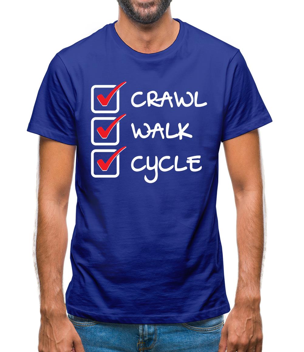 Crawl Walk Cycle Mens T-Shirt Crawl Walk Cycle Mens T-Shirt