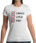 Crawl Walk Fish Womens T-Shirt Crawl Walk Fish Womens T-Shirt
